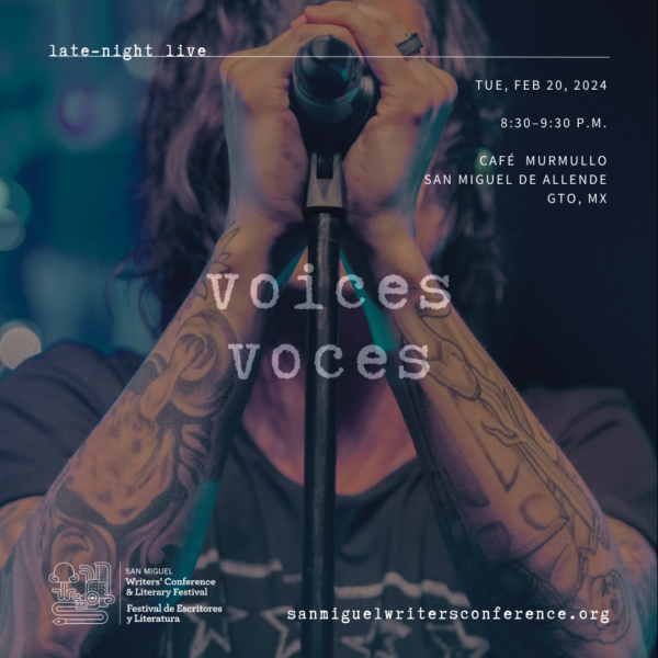 Voices | TUE, FEB 20 | 8:30–9:30 PM | Café Murmullo