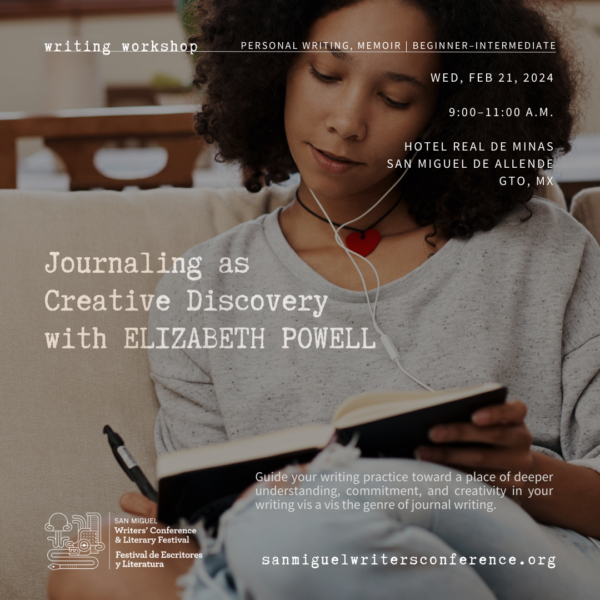W31 | Journaling as Creative Discovery with Elizabeth Powell | WED, FEB 21 | 9:00–11:00 AM