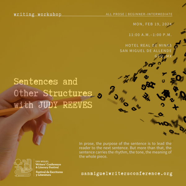 W15 | Sentences and Other Structures with Judy Reeves | MON, FEB 19 | 11:00 AM–1:00 PM