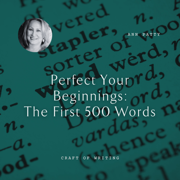 W41 Perfect Your Beginnings: The First 500 Words <br/>Friday, February 14 <br/>9:00–10:30 a.m.