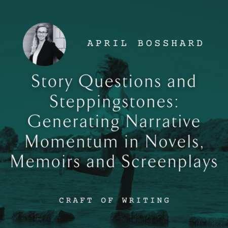 April Bosshard Story Questions and Steppingstones