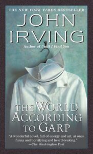 John Irving, The Word According to Garp