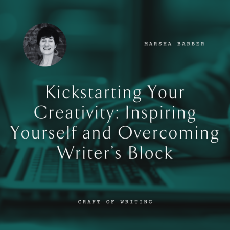 Marsha Barber Overcoming Writers Block