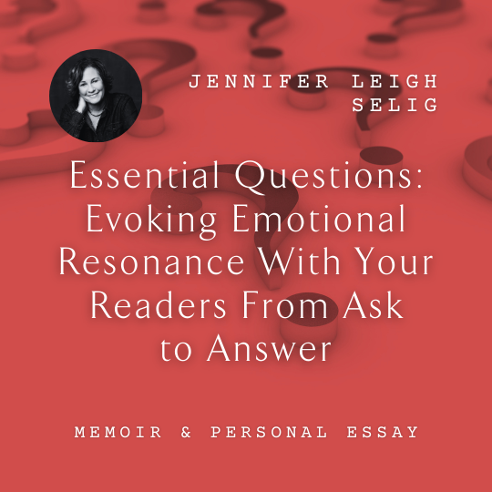 W23 Essential Questions: Evoking Emotional Resonance With Your Readers From Ask to Answer <br/>Thursday, February 13 <br/>9:00–10:30 a.m.