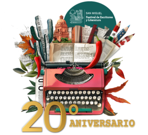 San Miguel Festival de Escritores 20 Aniversario